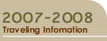 2007-2008 traveling Infomation